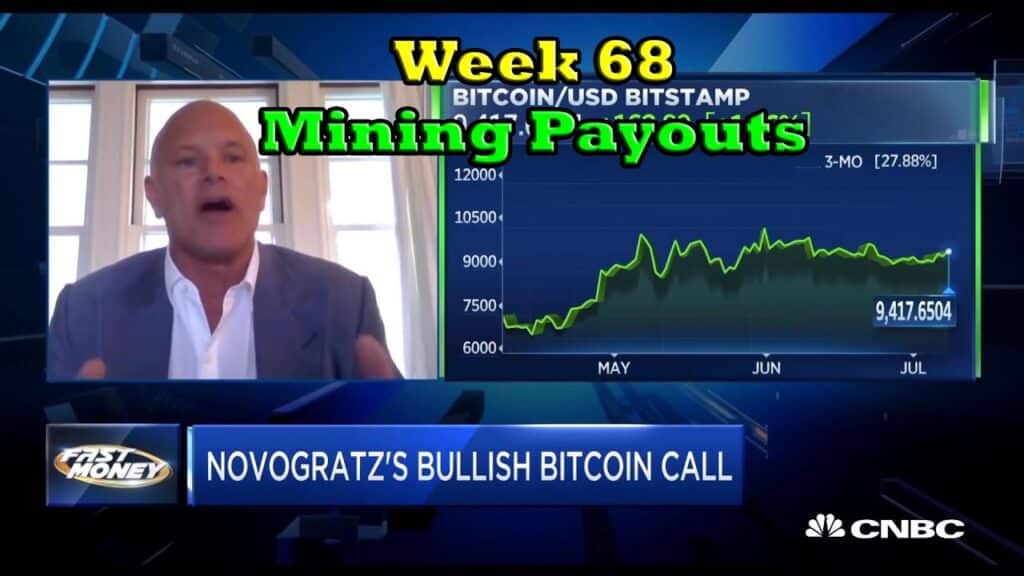 Week 68 Mining Payouts 71020