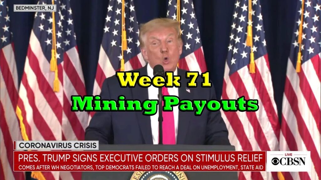 Week 71 Mining Payouts 8820