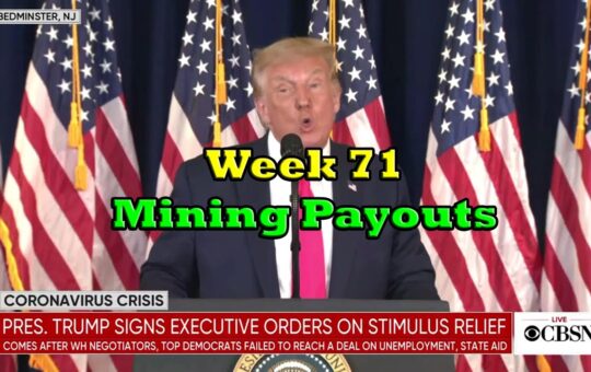 Week 71 Mining Payouts 8820