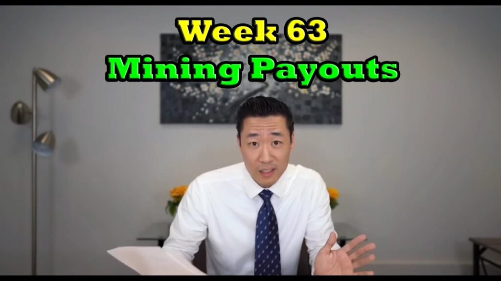 Week 63 Mining Payouts 6120