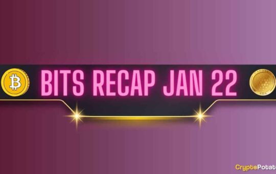 Bitcoin (Btc) Price Drops, Major Cardano (Ada) Developments, And More: Bits Recap Jan 22