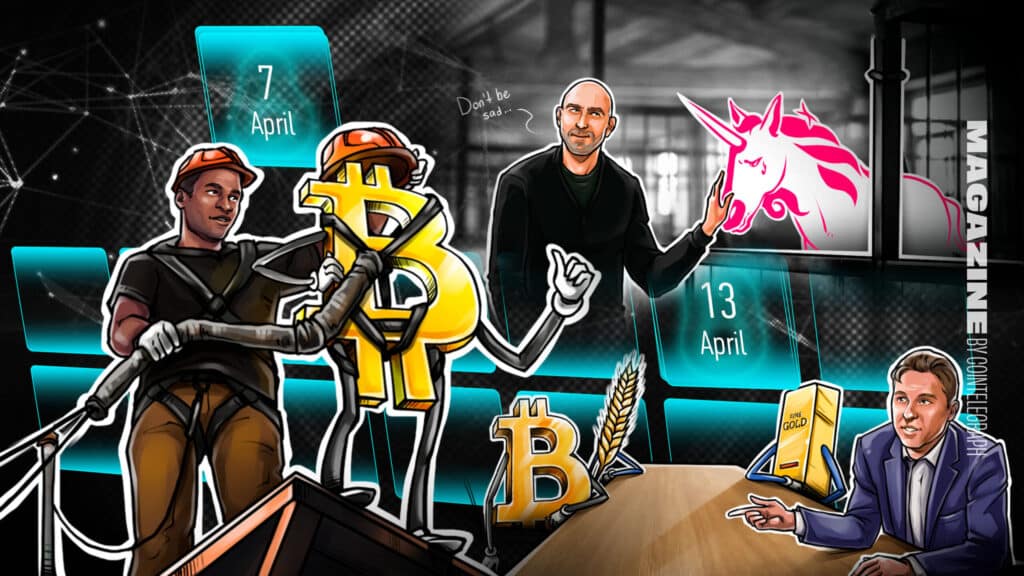 Hodler'S Digest, April 7-13 - Cointelegraph Magazine