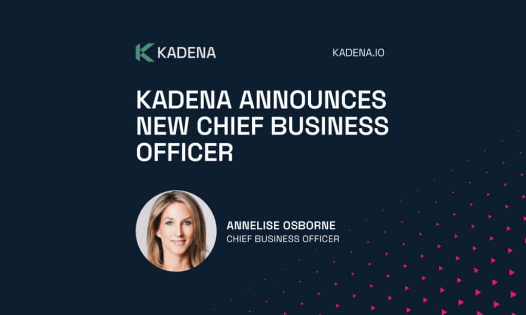 Kadena announced Anneliese Osborne as Chief Business Officer