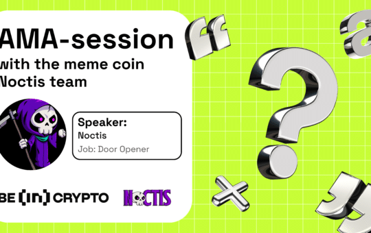 Noctis X Ama Session With Beincrypto