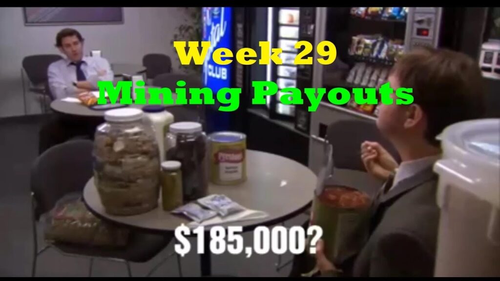 Week 29 Mining Payouts 060119