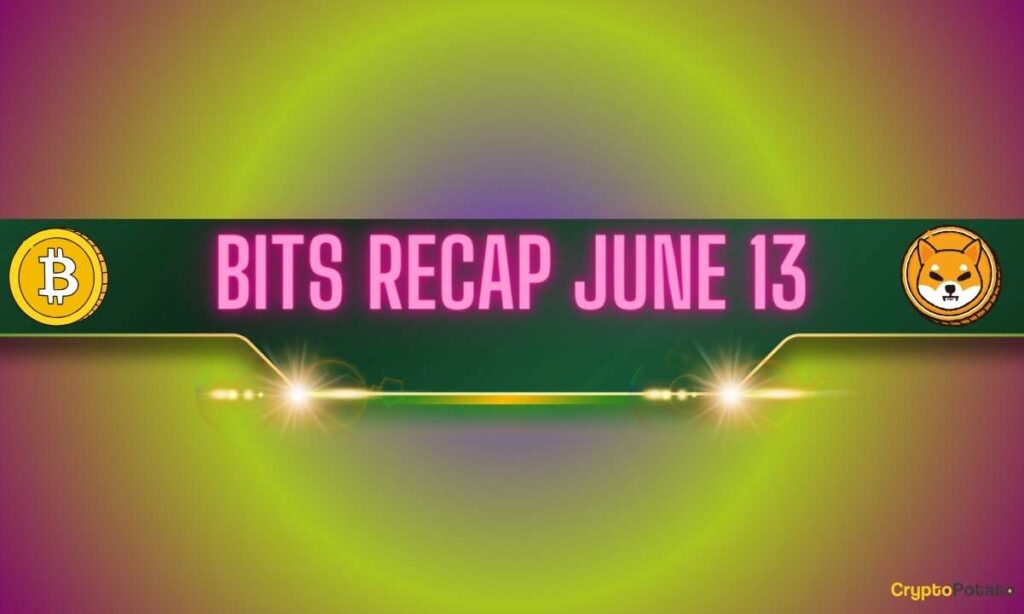 Bitcoin (Btc) Volatility Amid Fomc Meeting, Shiba Inu (Shib) Developments, And More: Bits Recap June 13