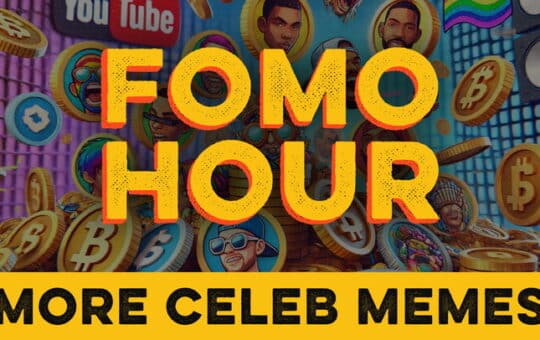 FOMO Hour 138 - More CELEB Coins!