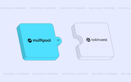 Multipool Enters Into Strategic Partnership With Tokeninvest For Next-Level Token-Enabled Real-World Asset Trading