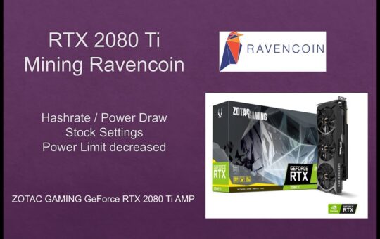 Rtx 2080 Ti Mining Ravencoin Average About 38Mhs