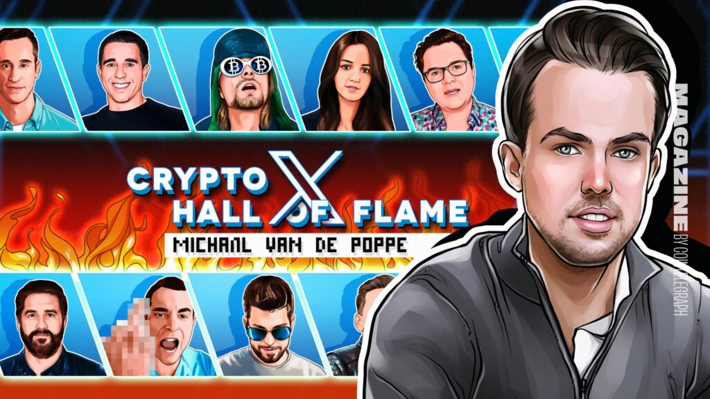 Michael Van De Pop, X Flame Hall - Cointelegraph Magazine