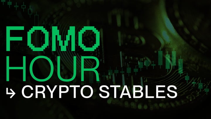 Fomo Hour 191 - Crypto Stable