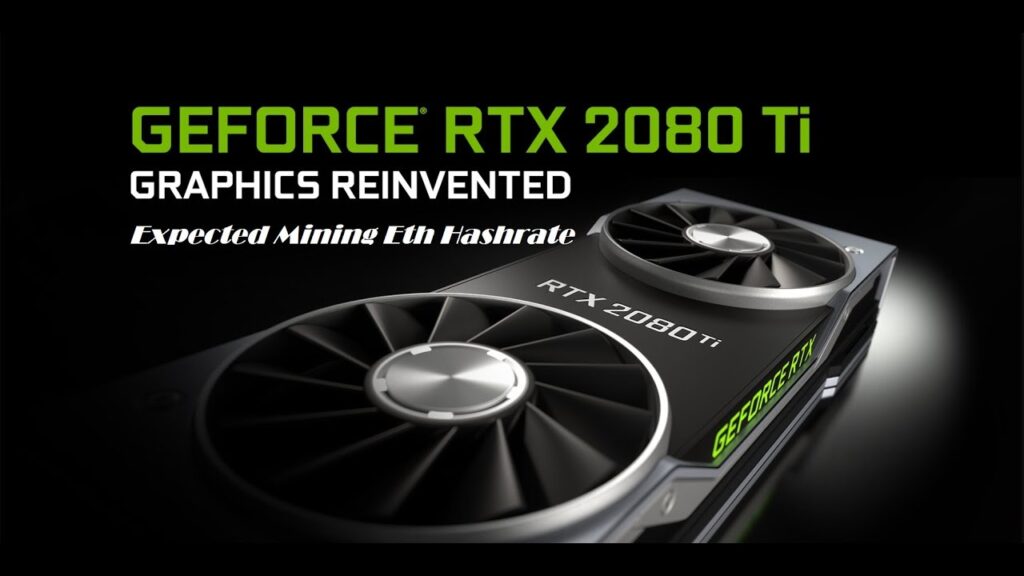 RTX 2080 Ti Eth Hashrate Expected