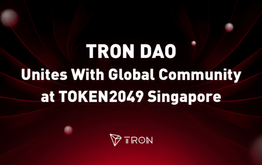 Tron Dao Unites With The Global Community At Token2049 Singapore