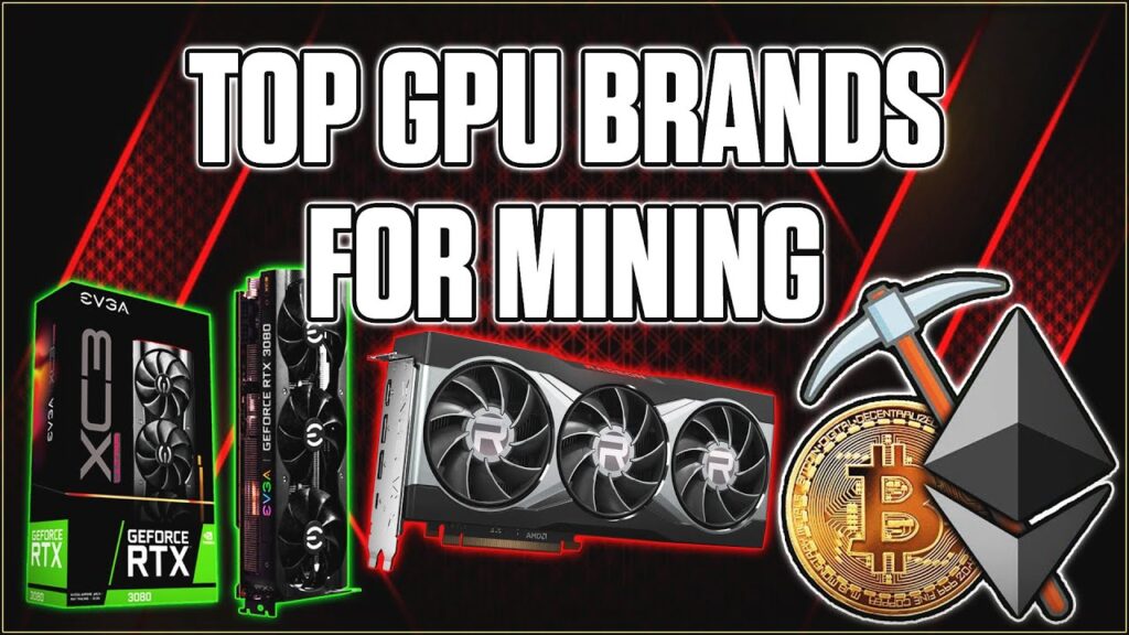 Top Brands For Gpu Mining Crypto Thoughts