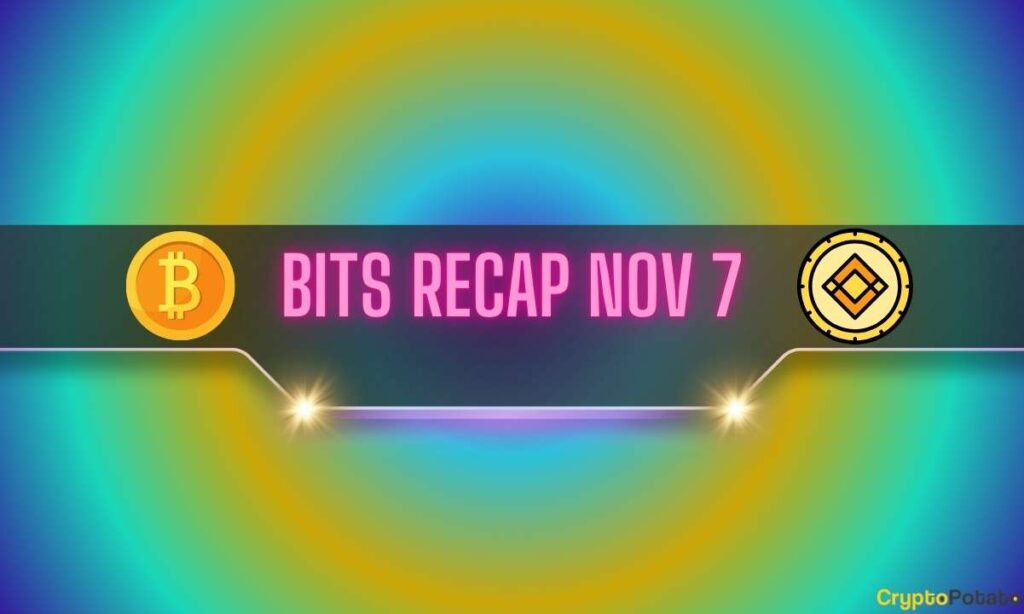 BTC, DOGE price explosion, latest Binance updates, and more: Bits Recap Nov 7