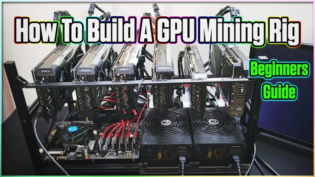 How to Build a GPU Mining Rig Beginners Guide