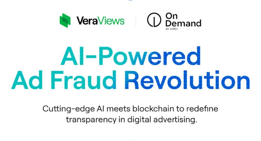 VeraViews integrates OnDemand's advanced AI technology to detect ad fraud