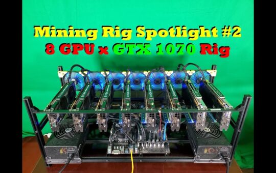 8 GPU x GTX 1070 Mining Rig Spotlight Mining