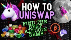 How To Find The Worlds Best Altcoin Gems On Uniswap