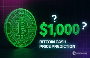 Bitcoin Cash Price Prediction: Bch Hits $600 For First Time In 2025 – $1,000 Is The Next Target.