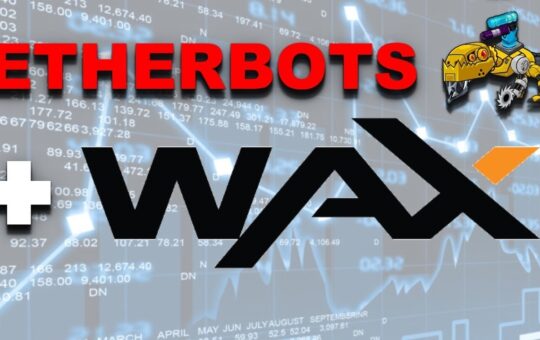 Is Etherbots The Next Cryptokitties Wax Surges 100 With News