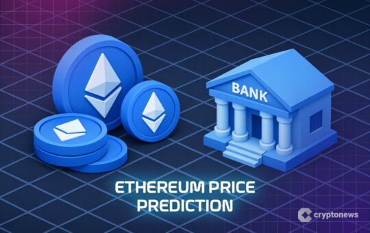 Ethereum Price Prediction: Banking Giant Standard Chartered Says Eth Will Beat Bitcoin – Can Eth Reach $100,000?