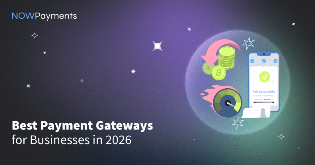The Best Payment Gateway For Your Business In 2026