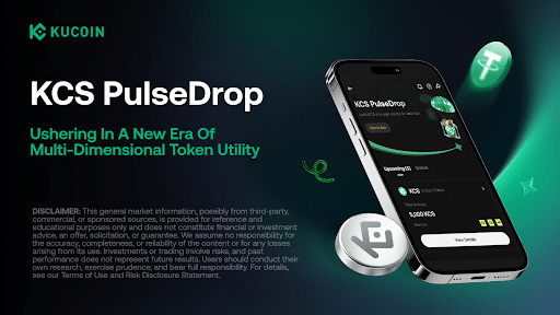 Kucoin Launches Kcs Pulsedrop, Turning Trading, Staking, And Payments Into Rewards To Expand The Utility Of Its Native Token.