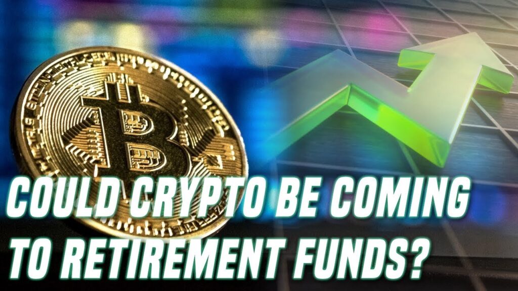Crypto Could Be Coming To Retirement Portfolios In The Near