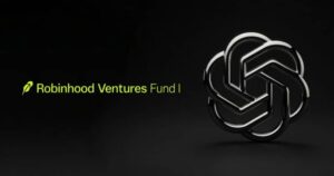 Robinhood’S Venture Fund Buys $75 Million Of Openai Stock In One Of Its Biggest Investments Yet